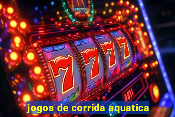 jogos de corrida aquatica